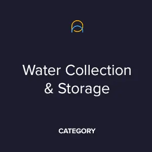 Water Collection & Storage
